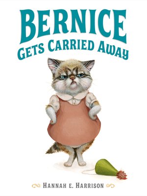 cover image of Bernice Gets Carried Away